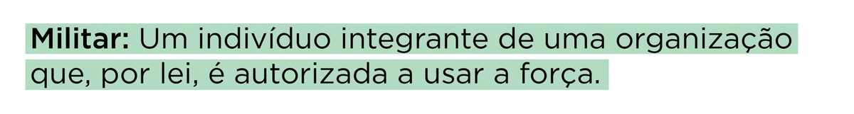 Texto explicativo contendo significado da palavra militar, no contexto da carreira militar
