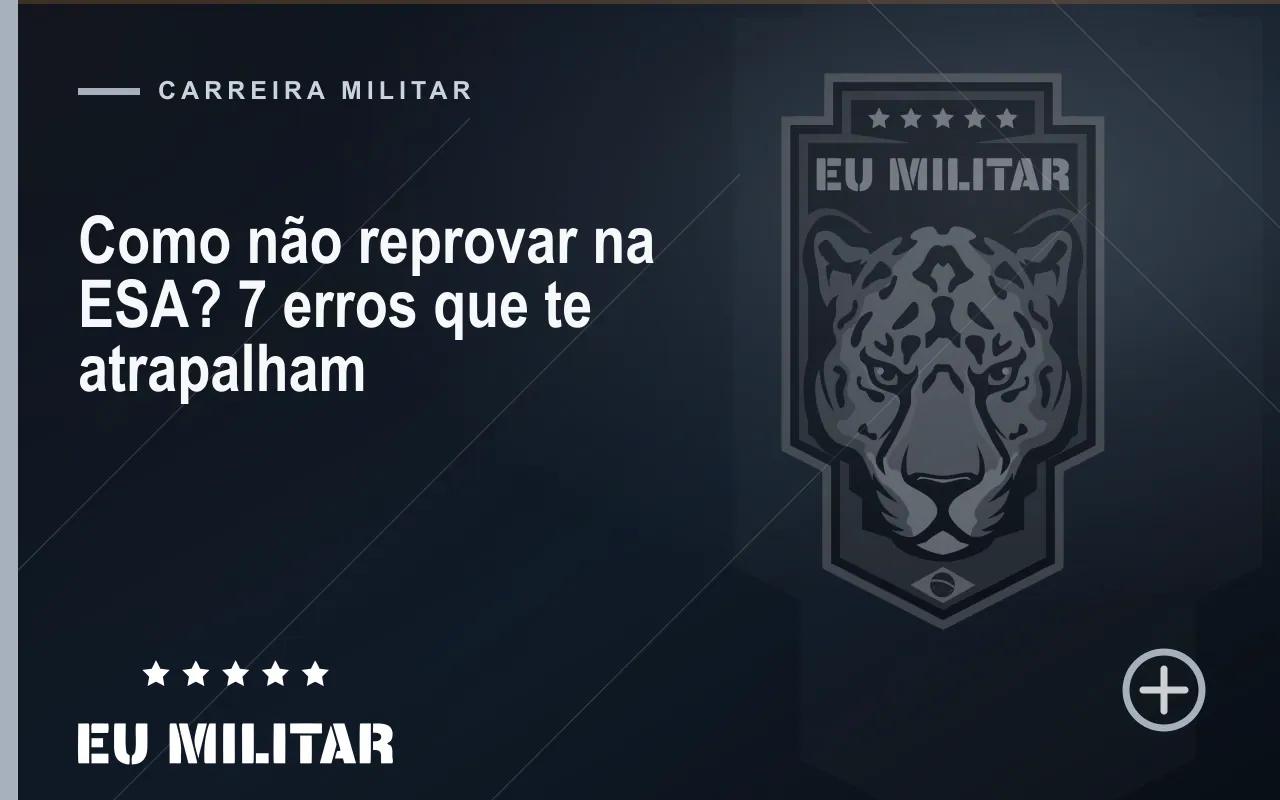 Capa do artigo: Como não reprovar na ESA? 7 erros que te atrapalham