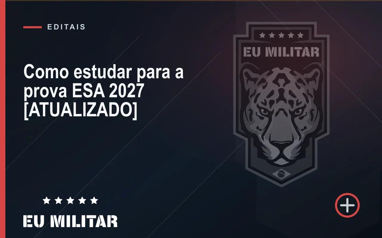 Capa do artigo: Como estudar para a prova ESA 2027 [ATUALIZADO]