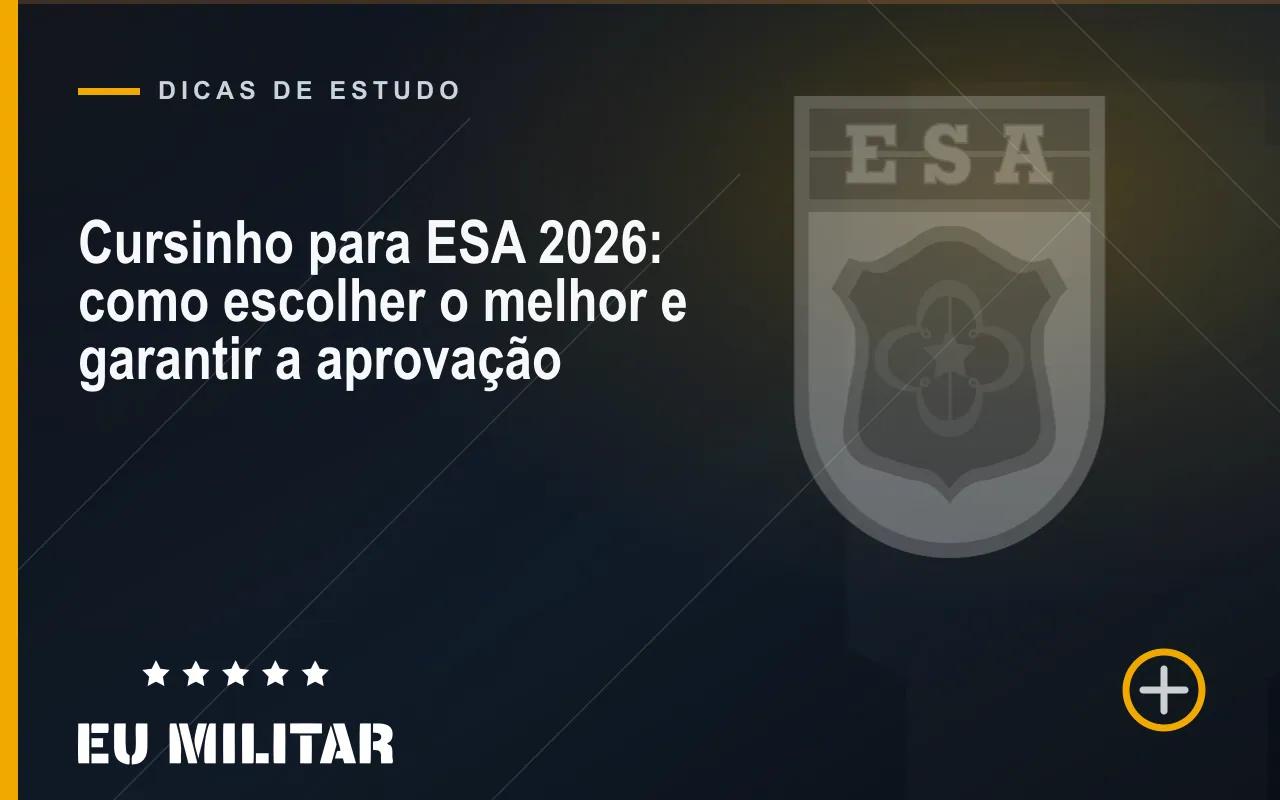 Capa do artigo: Cursinho para ESA 2026: como escolher o melhor e garantir a aprovação