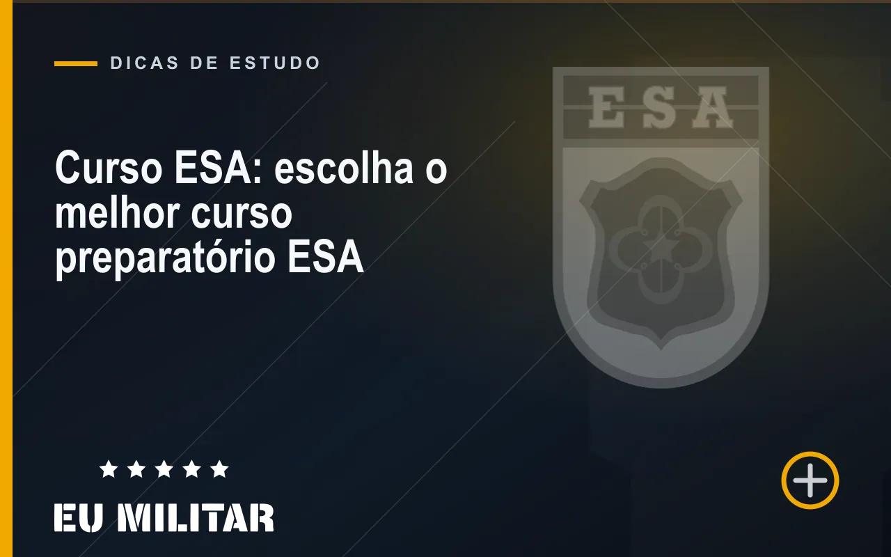 Capa do artigo: Curso ESA: escolha o melhor curso preparatório ESA