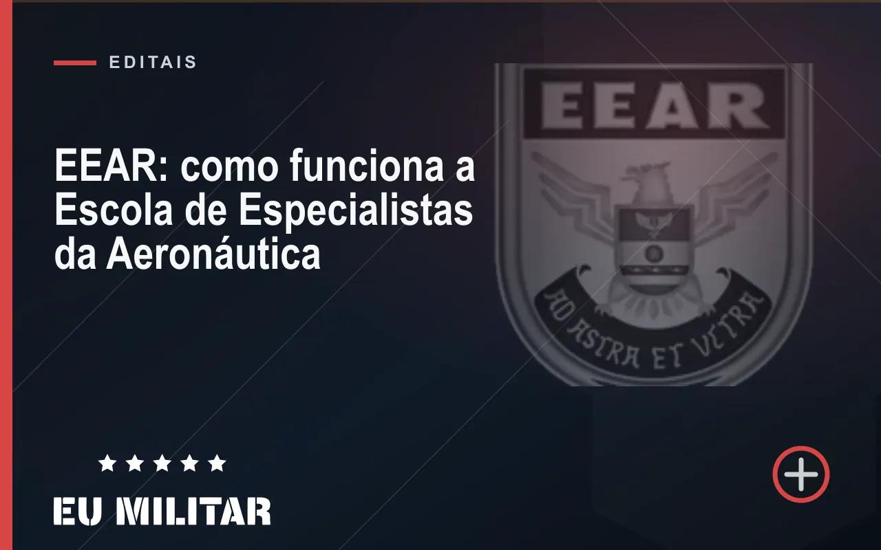 Capa do artigo: EEAR: como funciona a Escola de Especialistas da Aeronáutica