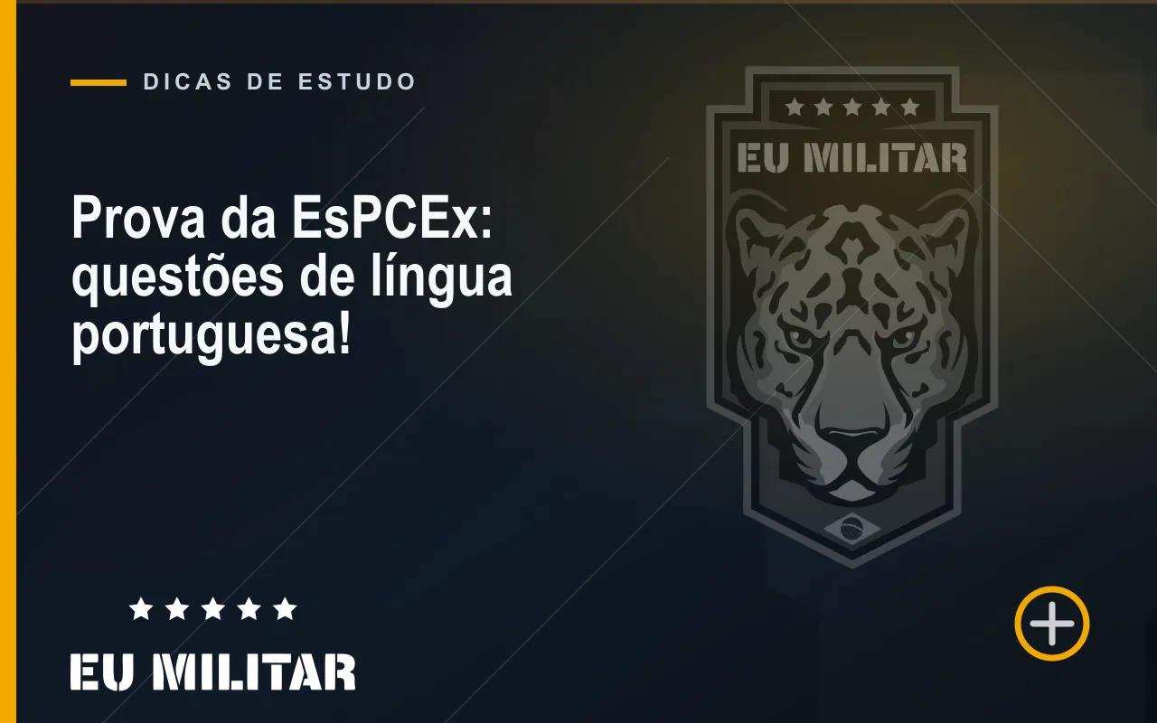 Capa do artigo: Prova da EsPCEx: questões de língua portuguesa!