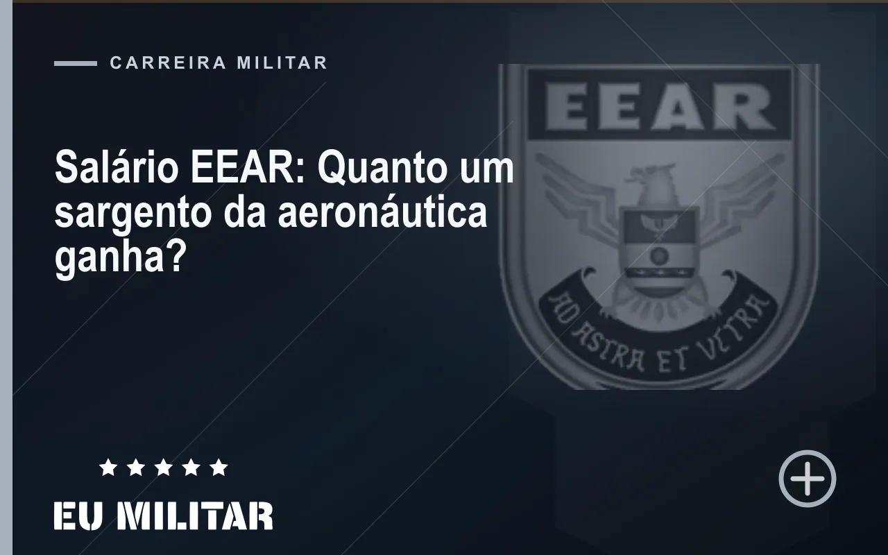 Capa do artigo: Salário EEAR: Quanto um sargento da aeronáutica ganha?